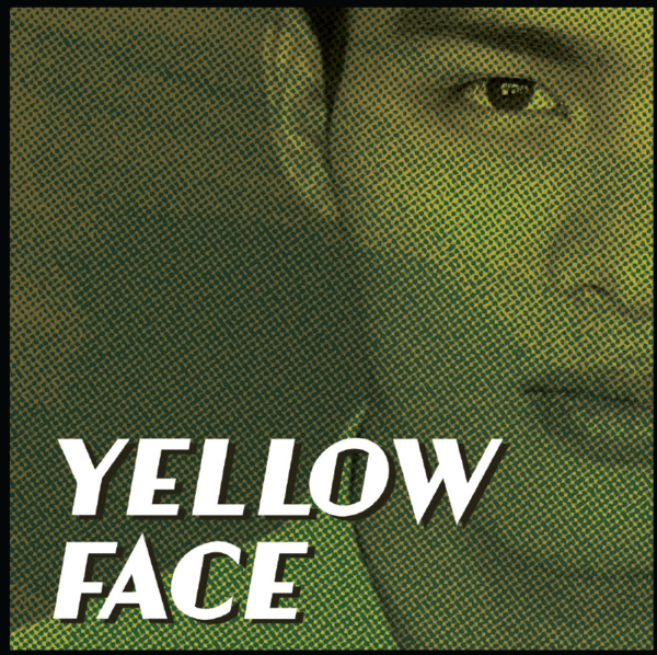 Yellow Face