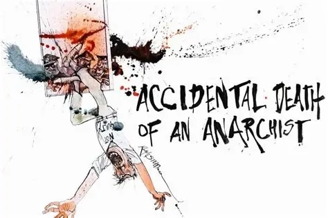 Accidental Death of an Anarchist 