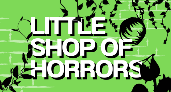 Little Shop of Horrors