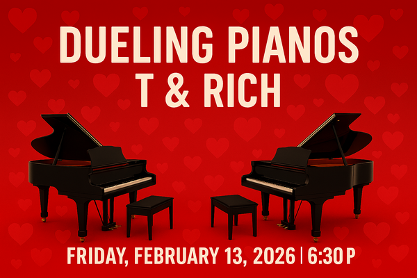 Dueling Pianos with T & Rich
