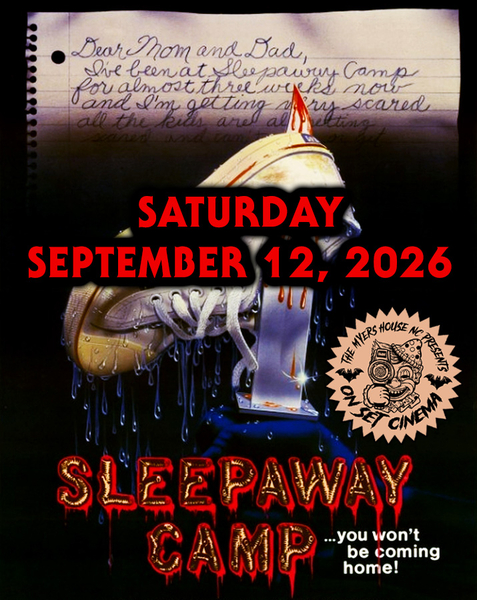On Set Cinema - Sleepaway Camp (SATURDAY, SEPT 12)