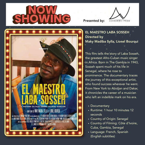 Diasporic Film & Food Series: El Maestro Laba Sosseh