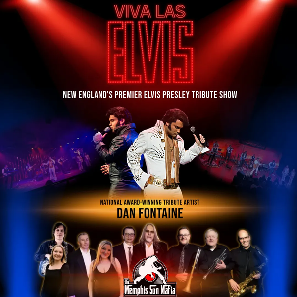 VIVA LAS ELVIS feat. national award-winning tribute artist Dan Fontaine & Memphis Sun Mafia