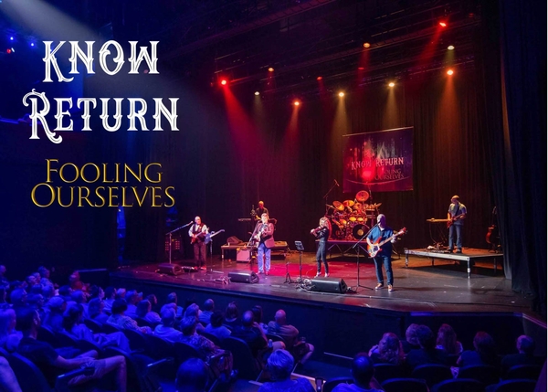 Know Return - Celebrating the Music of Kansas & Styx