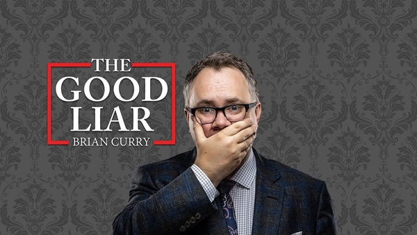 "THE GOOD LIAR" BRIAN CURRY
