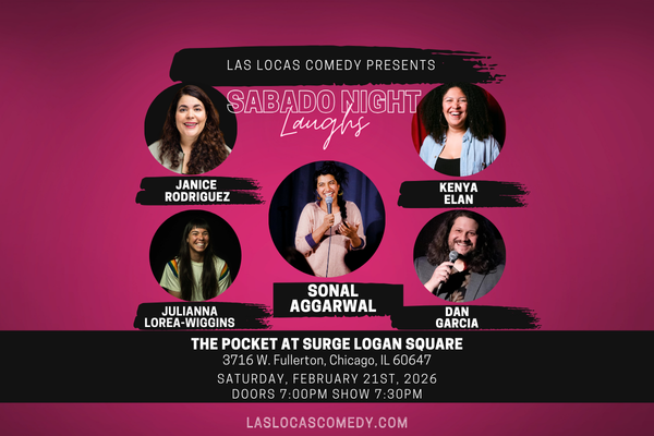 Las Locas Comedy Presents: Sabado Night Laughs - February 2026