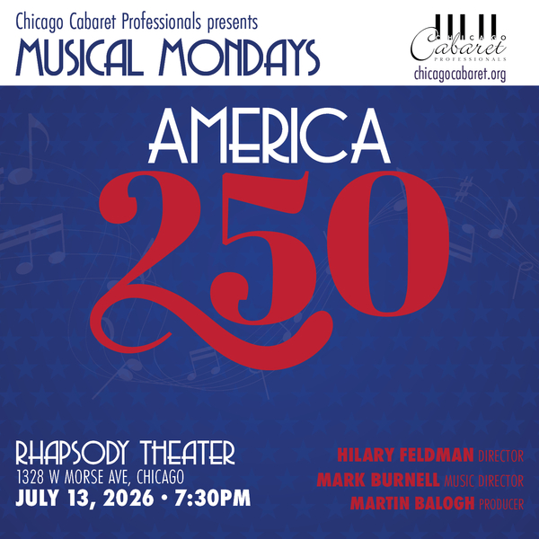 Chicago Cabaret Professionals - Musical Monday: America 250