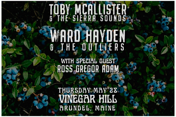 TOBY MCALLISTER & THE SIERRA SOUNDS AND WARD HAYDEN & THE OUTLIERS