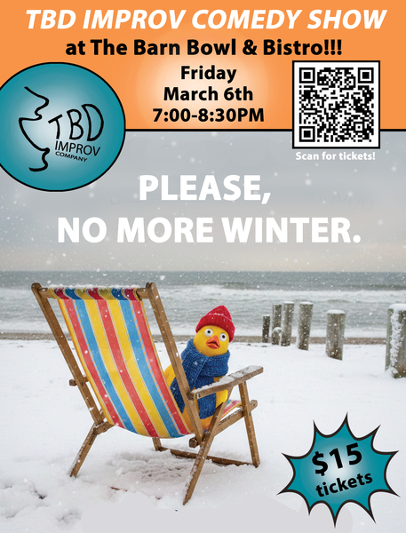 TBD Improv Show, Fri. March 6th