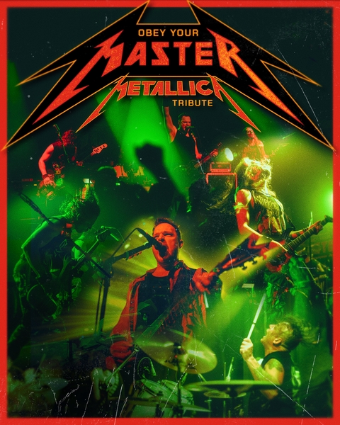 Obey Your Master - Metallica Tribute