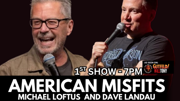 AMERICAN MISFITS ft. Michael Loftus & Dave Landau - 1st Show