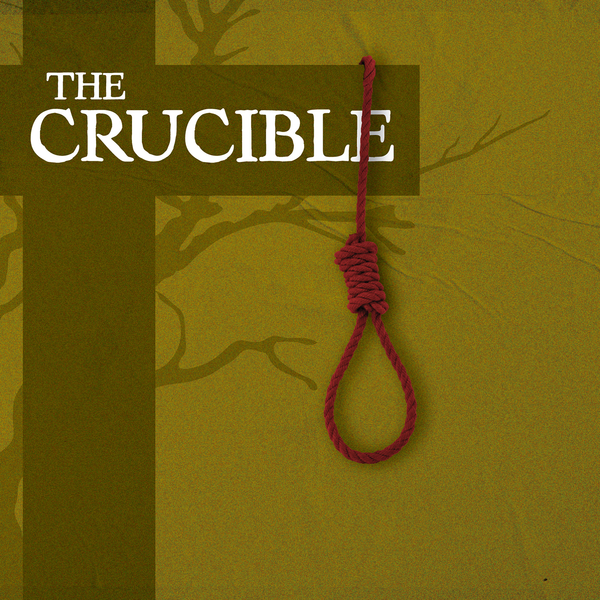 THE CRUCIBLE