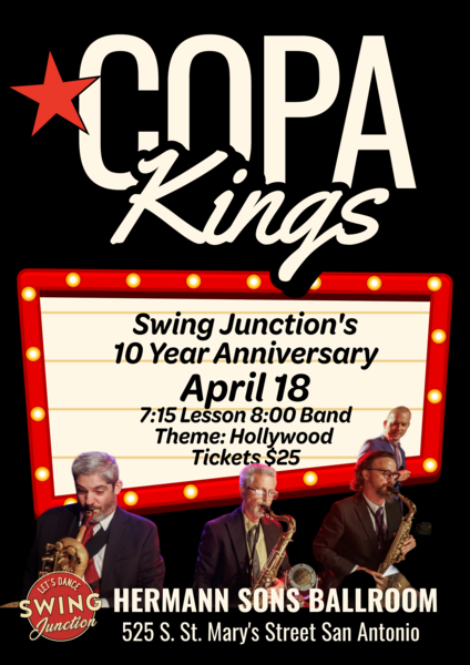 THE COPA KINGS - Swing Junction's 10 year Anniversary Dance April 18