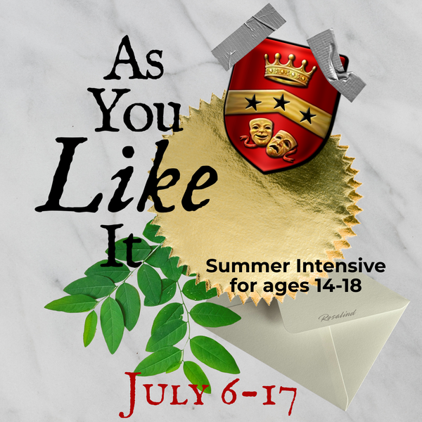 Summer Intensive - As You Like It