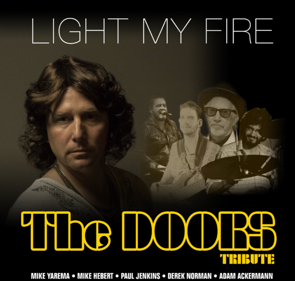 LIGHT MY FIRE: A TRIBUTE TO THE DOORS: Khris Dodge Entertainment