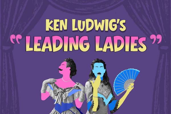 Ken Ludwig's "Leading Ladies"