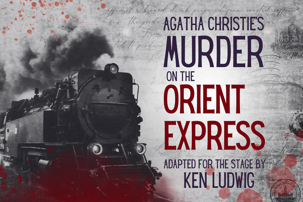 Agatha Christie's "Murder on the Orient Express"