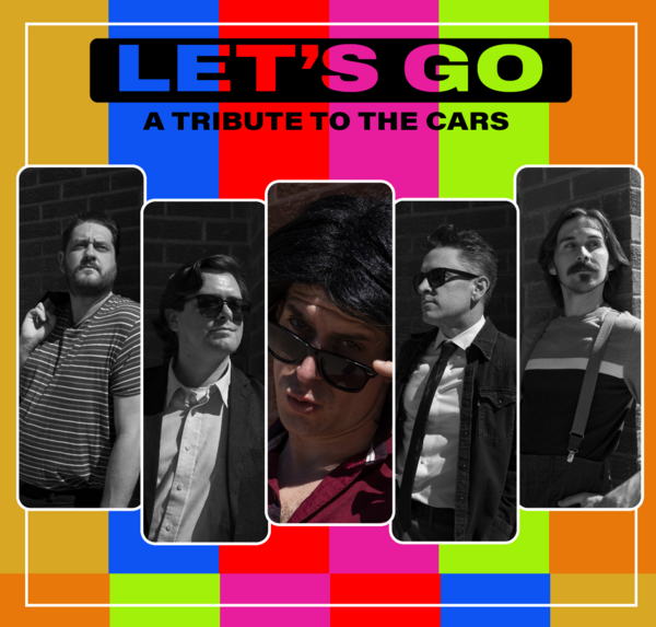 LET’S GO: A TRIBUTE TO THE CARS - Khris Dodge Entertainment