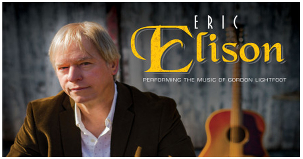 CELEBRATING GORDON LIGHTFOOT With Eric Elison and Friends
