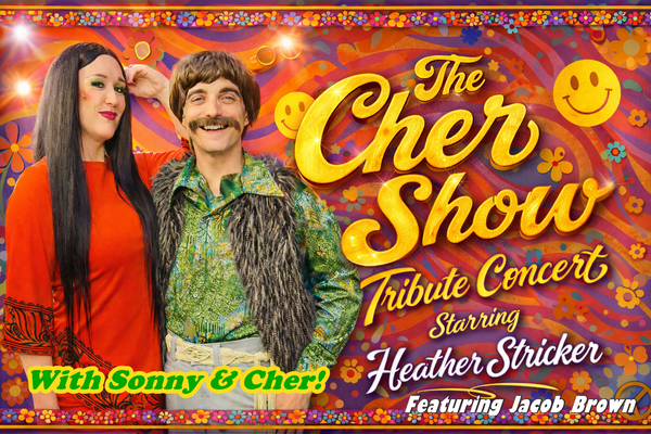 THE CHER SHOW: TRIBUTE TO CHER! Every Era Entertainment