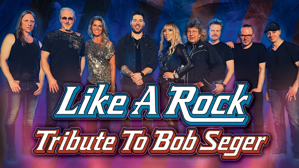 Like A Rock - Tribute To Bob Seger