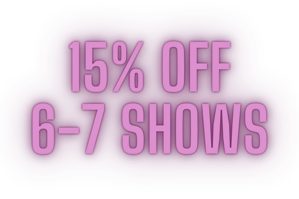 15 percent off 6-7 shows