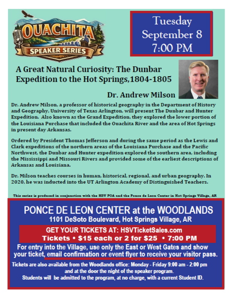 OSS presents A Great Natural Curiosity:  The Dunbar Expedition to the Hot Springs. 1804-1805