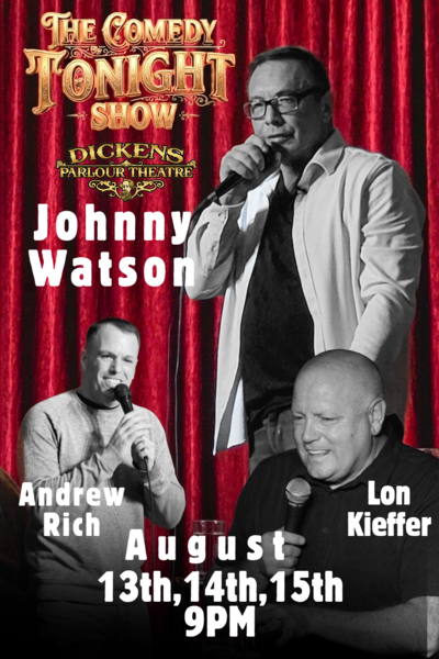 THE COMEDY TONIGHT SHOW -WITH JOHNNY WATSON