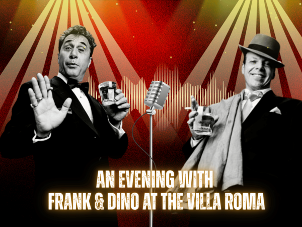 An Afternoon with Frank & Dino