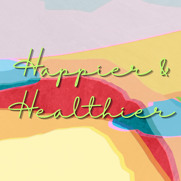 Happier & Healthier - That's All! Collective