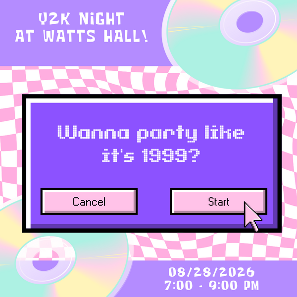 Y2K Night at Watts Hall