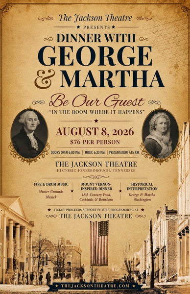 Dinner with George & Martha: Be Our Guest "In the Room Where it Happens" at the Jackson Theatre