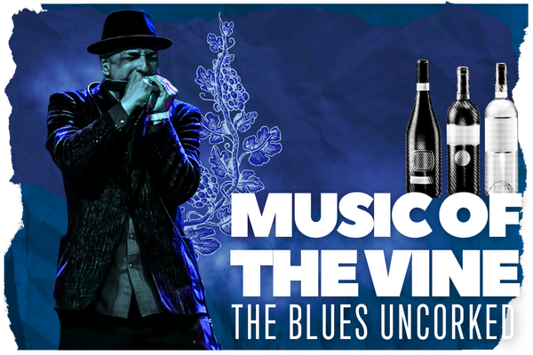 Music of the Vine: The Blues Uncorked
