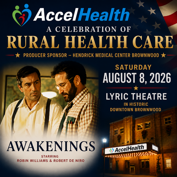 AccelHealth Celebration of Rural Health Care & MOVIE: Awakenings