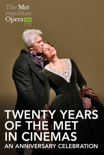 The Met: Live in HD presents Twenty Years of the Met in Cinemas: An Anniversary Celebration at the Jackson Theatre