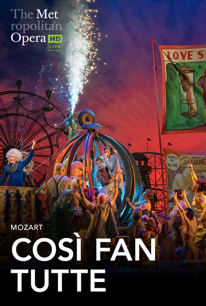 The Met: Live in HD presents Cosi Fan Tutte (Mozart) at the Jackson Theatre