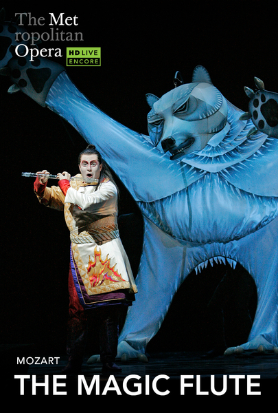 The Met: Live in HD presents The Magic Flute (Mozart) at the Jackson Theatre