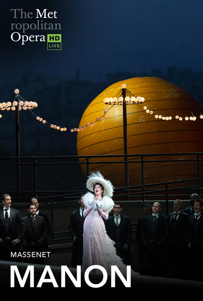 The Met: Live in HD presents Manon (Massenet) at the Jackson Theatre