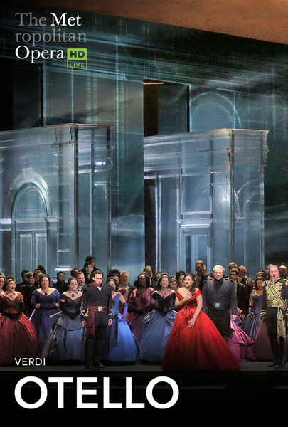 The Met: Live in HD presents Otello (Verdi) at the Jackson Theatre