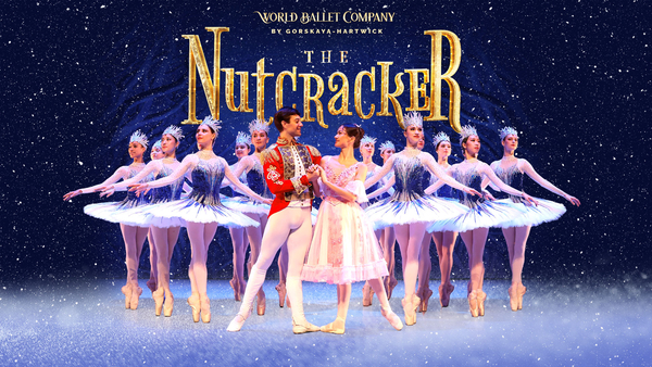 World Ballet Company - The Nutcracker by Gorskay - Hartwick Productions