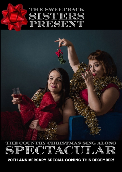 Oh What Fun! The 20th Anniversary of the Sweetback Sisters Country Christmas Sing Along Spectacular