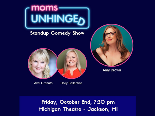 Moms Unhinged Standup Comedy Show