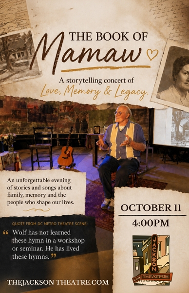 Eugene Wolf's The Book of Mamaw- Over Mountain Tour at the Jackson Theatre