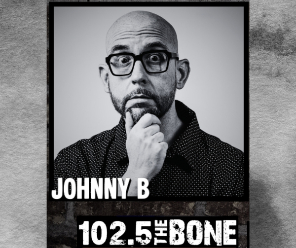 Johnny B from 102.5 The Bone