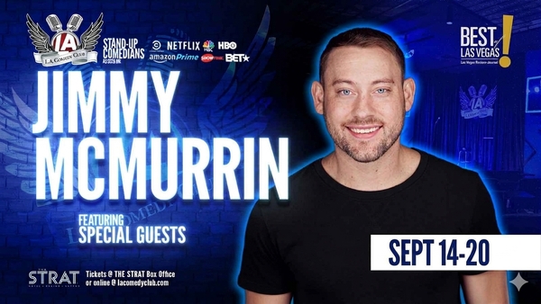 Jimmy McMurrin w/ Special Guest Comedian  LIVE at the L.A. Comedy Club (8pm)