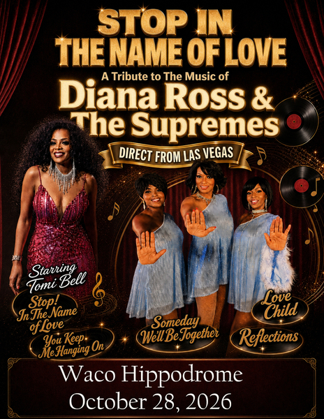 STOP IN THE NAME OF LOVE A Tribute to Diana Ross & The Supremes
