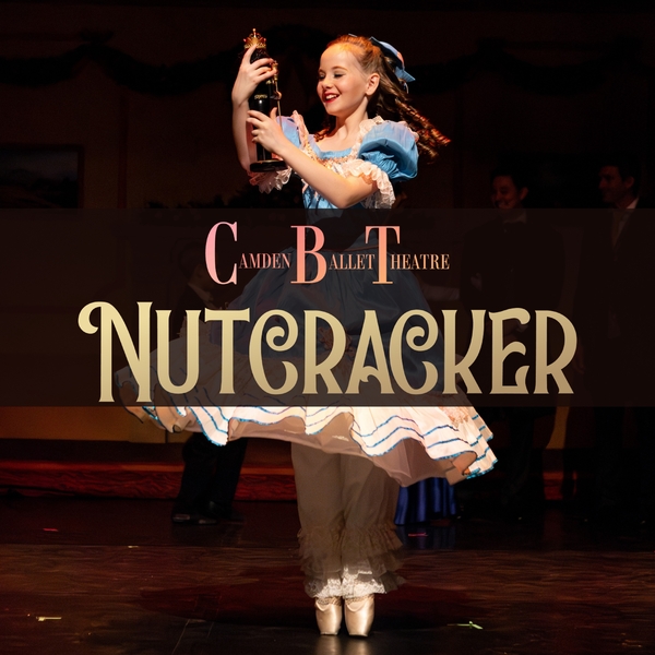 Camden Ballet Theatre presents The Nutcracker