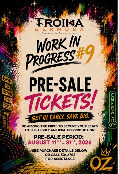 TROIKA Bermuda presents Work in Progress #9