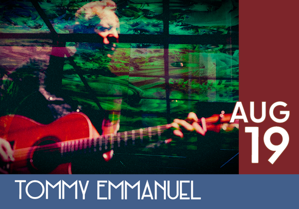 An Evening with Tommy Emmanuel, CGP