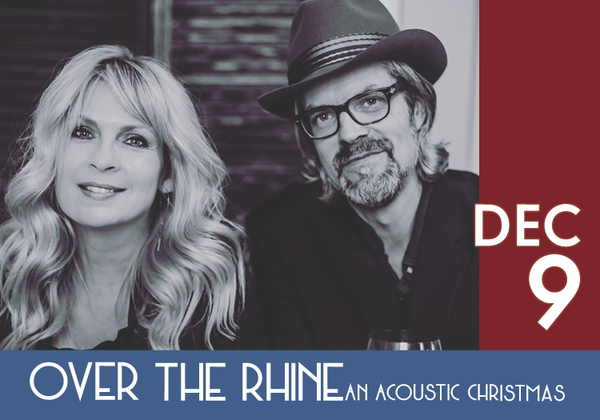 An Acoustic Christmas with Over the Rhine